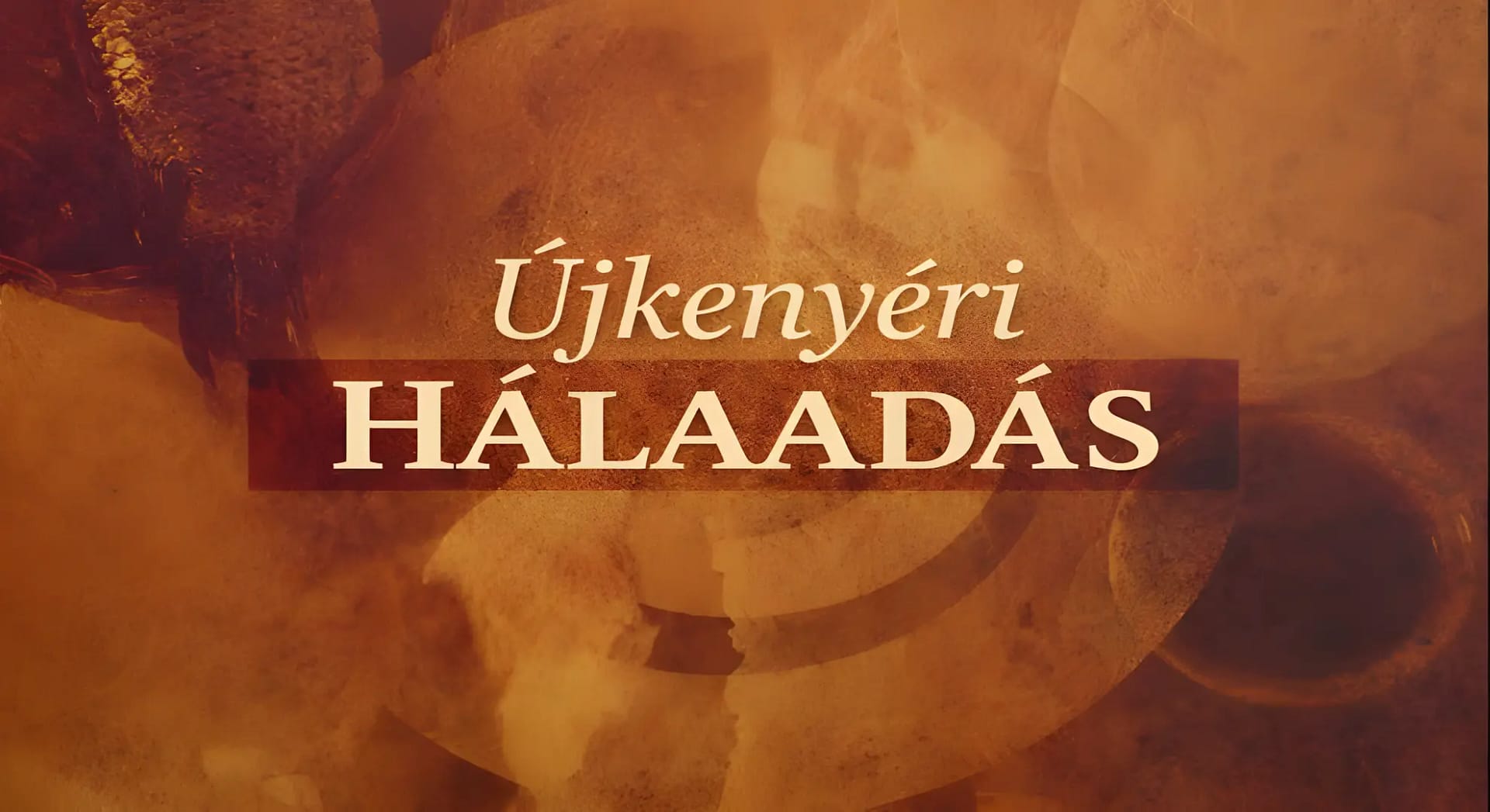Újkenyéri hálaadás